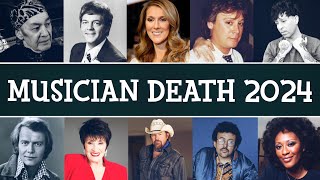 57 Musicians Who Passed Away In 2024  With Cause Of Death [upl. by Armalda]