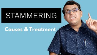 Stammering  Causes amp Treatment [upl. by Cates275]