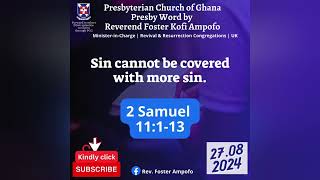 Presbyterian Church of Ghana  PCG Almanac  Presby Word by Reverend Foster Ampofo 27082024 [upl. by Fiorenza]