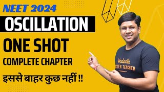 Oscillation One Shot  Complete Chapter  NEET 2024 Physics  Vijeta Batch neetkijeet [upl. by Deer]