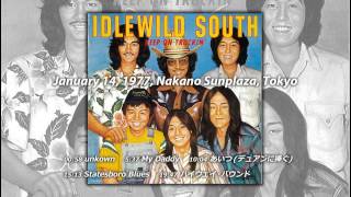 Idlewild South  1977年1月14日 中野サンプラザ 【Audio】 [upl. by Enalahs]