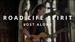 ROAD LIFE SPIRIT  LOST ALONE  Live Session au Beffroi dArras [upl. by Eittod346]