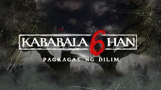 KABABALAGHAN 6 The ABSCBN News 2024 Halloween Special [upl. by Aiyram]