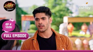 Virat ने जाना Heer का सच  Shakti  शक्ति  Full Episode  Ep 1028 [upl. by Relly]