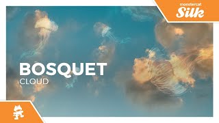 Bosquet  Cloud Monstercat Release [upl. by Drolet]