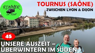 LETZTER STOPP IN FRANKREICH  TOURNUS  ECHT SEHENSWERT  IN TOPLAGE  MIT DEM WOHNMOBIL IM SÜDEN [upl. by Eniarda]