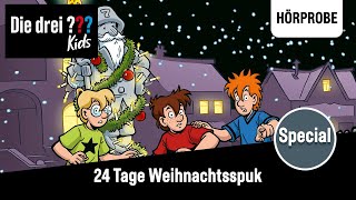 Die drei  Kids  Adventskalender 24 Tage Weihnachtsspuk  Hörprobe zum Hörspiel [upl. by Nana]