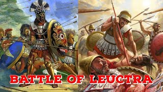 Battle of leuctrahistoricalnarrative [upl. by Sky]