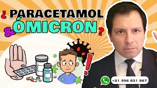 ALERTA ⚠️¿PARACETAMOL Y ÓMICRON [upl. by Chalmer]