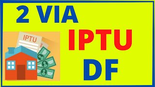 2 VIA IPTU DF  VEJA COMO EMITIR E CONSULTAR SEGUNDA VIA IPTU DF [upl. by Aicala986]