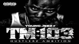 Young Jeezy  Just Like That Prod by Drumma Boy [upl. by Ykcin]