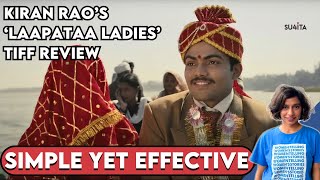 Laapataa Ladies Movie REVIEW  TIFF 2023  Kiran Rao  Sucharita Tyagi  Oscars 2024 [upl. by Yung]