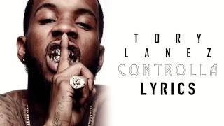 Tory Lanez  Controlla Remix Lyrics [upl. by Orecul]