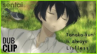 Tanakakun Is Always Listless Official English Dub Clip 2 [upl. by Gilroy402]