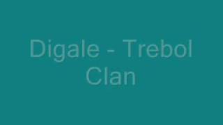 Trebol Clan  Digale [upl. by Orton]