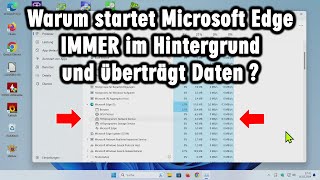 Heimliche Überwachung durch Microsoft Edge im Hintergrund [upl. by Ambrose682]