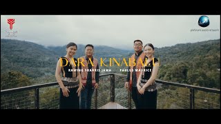 Rawing Sharris Jawa Paulus Maurice  Dara Kinabalu Official Music Video [upl. by Haididej]