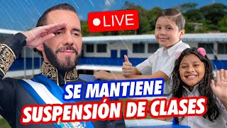 ✅ EN VIVO Se confirma suspensión de clases para mañana 🚨 Nayib Bukele pendiente de la emergencia [upl. by Ydeh]