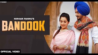 Bandook  Nirvair Pannu  Official Video  Latest Punjabi Song Interview 2020 [upl. by Flosser]