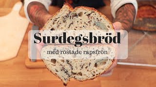 Surdegsbröd med rostade rapsfrön [upl. by Ramsdell]