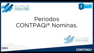 CONTPAQi NOMINAS PERIODOS [upl. by Nodnelg275]