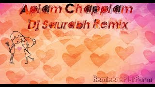 Aplam Chaplam  Azad Exclusive Remixed By Dj Saurabh From Mumbai [upl. by Atnas]