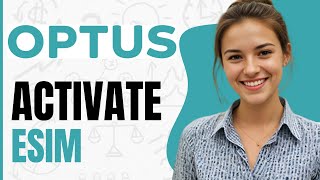 How to Activate Optus eSIM [upl. by Aenea]