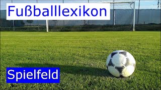 Spielfeld im Fußballsport und seine Linien [upl. by Breh]