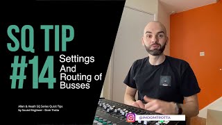 Allen amp Heath SQ series Quick Tip 014 Setting and Routing Busses [upl. by Liagibba]