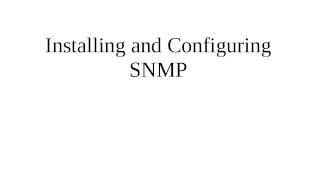 Installing and Configuring SNMP on Linux [upl. by Eelreveb]