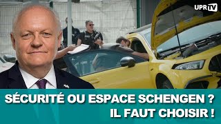 Sécurité ou espace Schengen  Il faut choisir [upl. by Britton87]