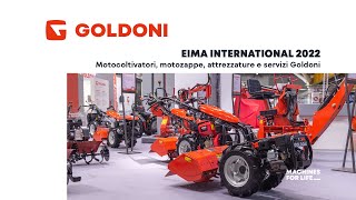 Motocoltivatori motozappe attrezzature e servizi GOLDONI  EIMA 2022 [upl. by Tutt519]