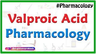 Valproic Acid pharmacology  Uses Side Effects Interactions  Dr Rajesh gubba [upl. by Adnarem]