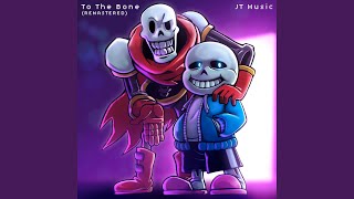 To The Bone 2016 Remastered [upl. by Nogas554]