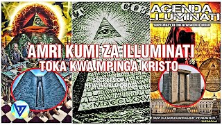 AMRI KUMI ZA ILLUMINATI HIZI HAPA KUTANA NA MPINGA KRISTO ANAETAWALA DUNIAUshahidi wote huu hapa [upl. by Silirama]