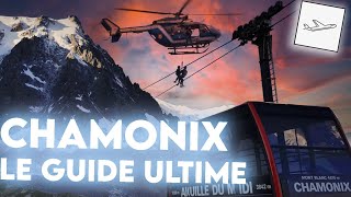 CHAMONIX  GUIDE ULTIME pour profiter de votre séjour dans la vallée [upl. by Akym]