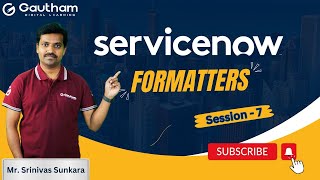 Formatters in ServiceNow  Episode 7  ServiceNow Formatters  ServiceNow Tutorials  Service Now [upl. by Adnohr]