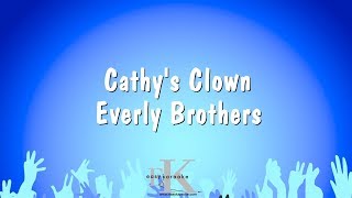 Cathys Clown  Everly Brothers Karaoke Version [upl. by Almeda]