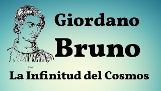 Giordano Bruno La Infinitud del Cosmos [upl. by Mcmaster]