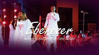 EBENEZER  NATHANIEL BASSEY feat VICTORIA ORENZE [upl. by Nanji492]