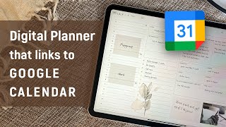 Link Digital Planner to Google Calendar  iOS GoodNotes Notability amp Android notetaking apps [upl. by Ayotahc]