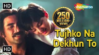 Tujhko Na Dekhun To  तुझको ना देखूं तो  Udit N  Sunidhi  Jaanwar  HD Video Songs [upl. by Grayson]