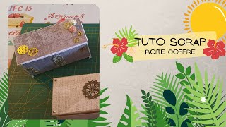 Tuto scrap boitecoffre [upl. by Begga]