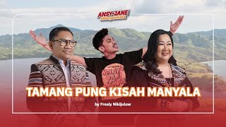 TAMANG PUNG KISAH MANYALA  Fresly Nikijuluw [upl. by Berny]