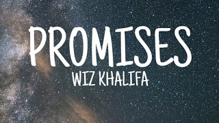 Promises  Wiz Khalifa Lyrical Video [upl. by Ahsakal]