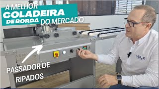 Melhor coladeira do mercado  HOLZ NEW HZ 1600 Plus  Holz Máquinas [upl. by Victorine638]