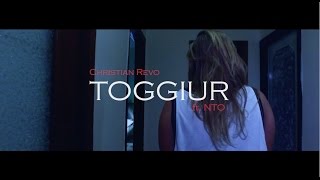 Christian Revo ft NTO  TOGGIUR Prod Yung Snapp [upl. by Maurice254]