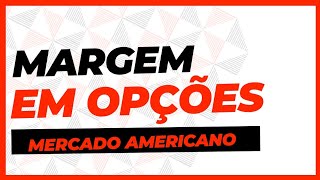 COMO FUNCIONA A CHAMADA DE MARGEM EM OPÇÕES NO MERCADO AMERICANO  CORRETORA TASTYWORKS [upl. by Tnairb]