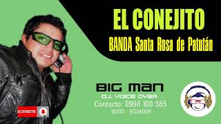 EL CONEJITO  BANDA SANTA ROSA DE PATUTÁN  2024 bigmandjmusic [upl. by Oflodur]