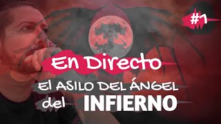 1 ASILO DEL ÁNGEL del INFIERNO primer directo Gritos  Puertas que se abren y se cierran [upl. by Nonie880]